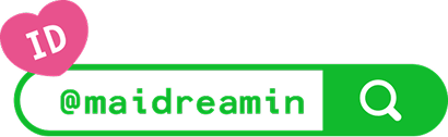 ID「@maidreamin」